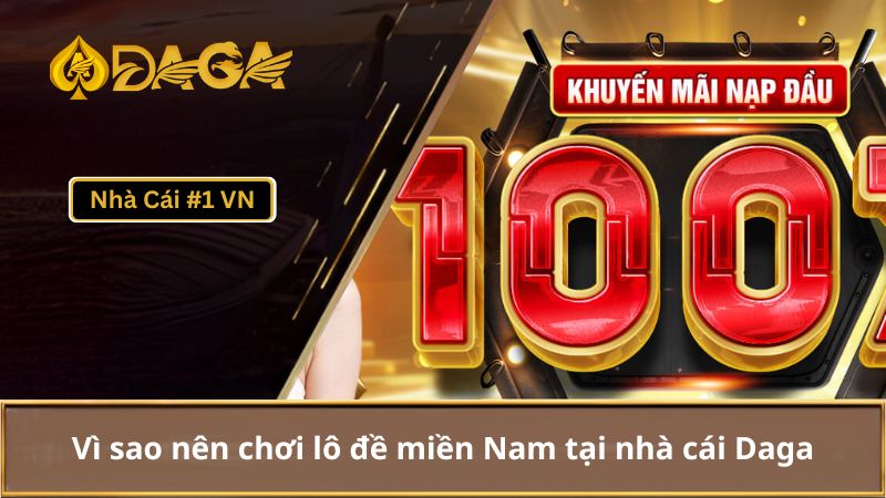 Lô Đề Miền Nam: Thống Kê Đề Về Con Gì Nhiều Nhất 5 Vì sao nên chơi lô đề miền Nam tại nhà cái Daga