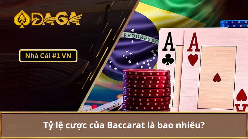 Hướng dẫn cách chơi Baccarat chi tiết từ a-z cho người mới 4 Tỷ lệ cược trong Baccarat có thể thay đổi tùy thuộc vào từng loại cược mà bạn chọn
